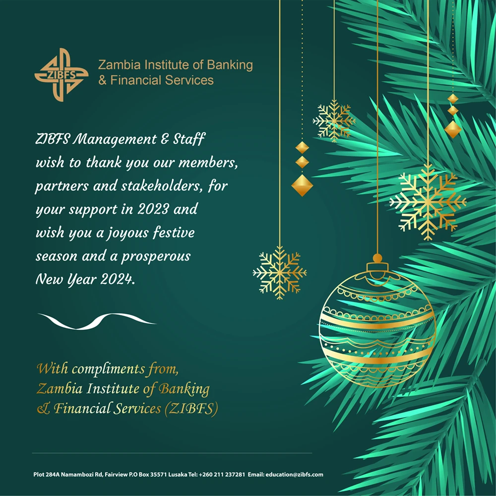 Zambia Institute of Banking & Financial Services: 2023 festive season greeting